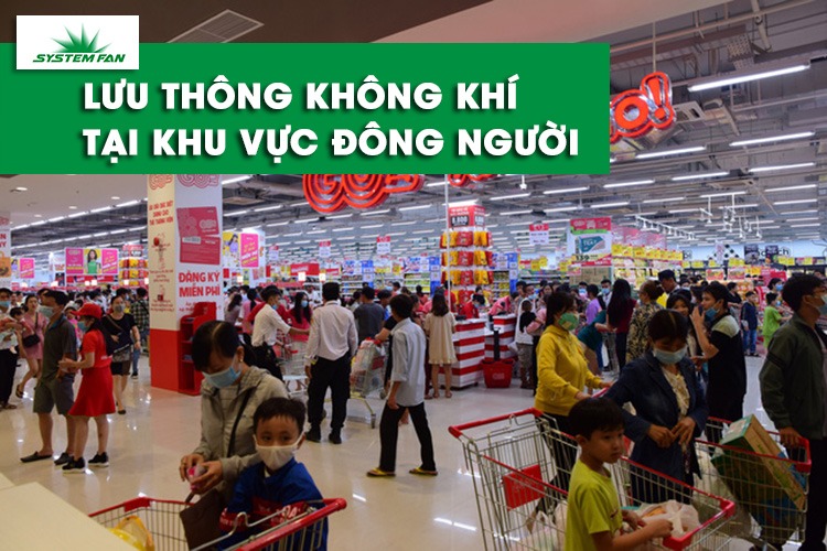 Lưu thông không khí ở khu vực công cộng Lưu thông không khí tại khu vực đông người