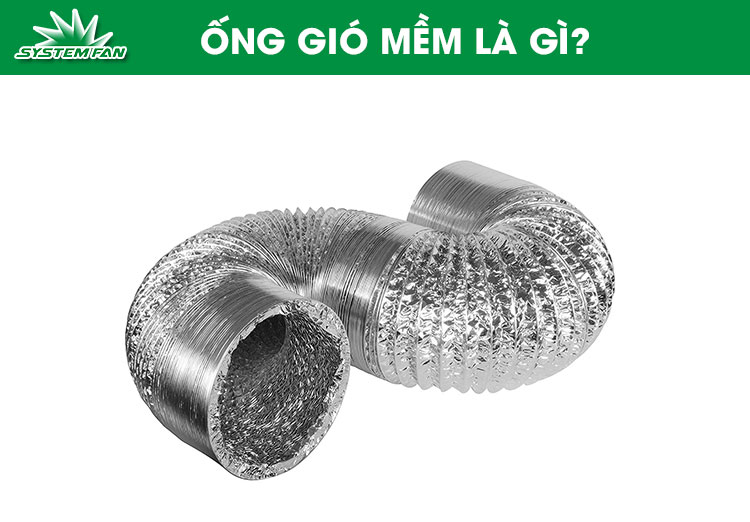 Ống gió mềm là gì Ống gió mềm là gì