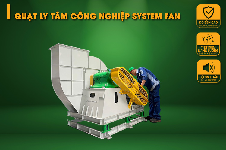 Quạt ly tâm công nghiệp System Fan