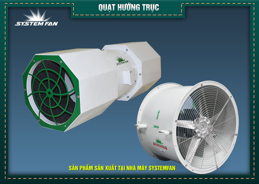 Quạt hướng trục System Fan Quạt hướng trục System Fan