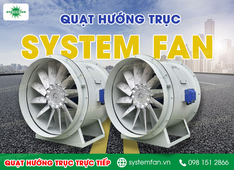 Quạt hướng trục SystemFan Quạt hướng trục SystemFan