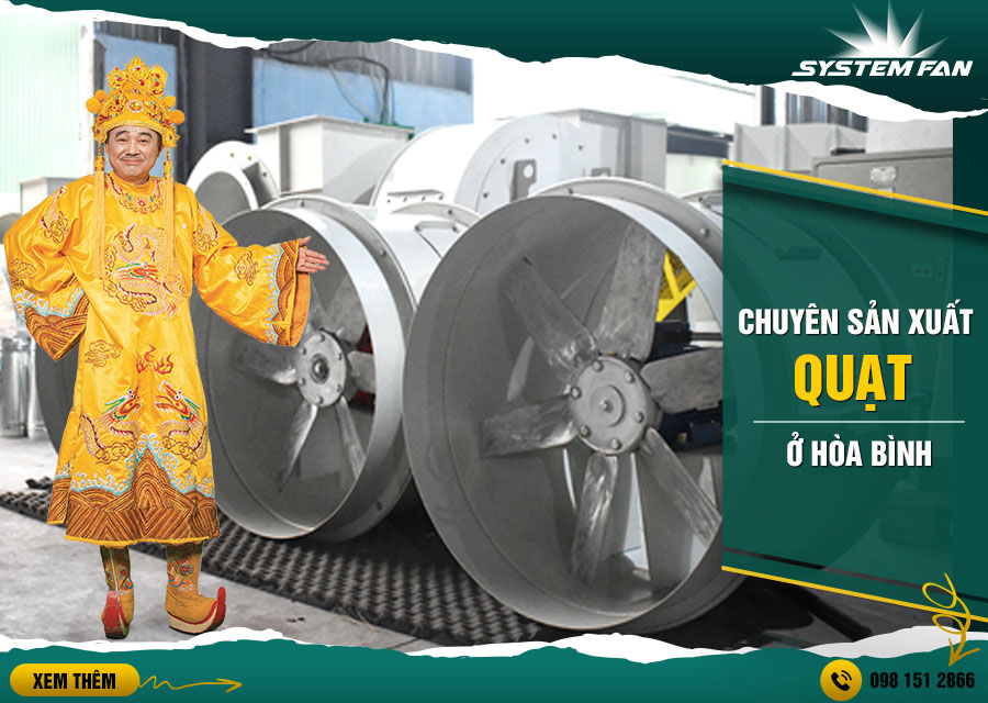 Quạt công nghiệp Hoà Bình Chuyên sản xuất quạt công nghiệp, phân phối tại Hoà Bình