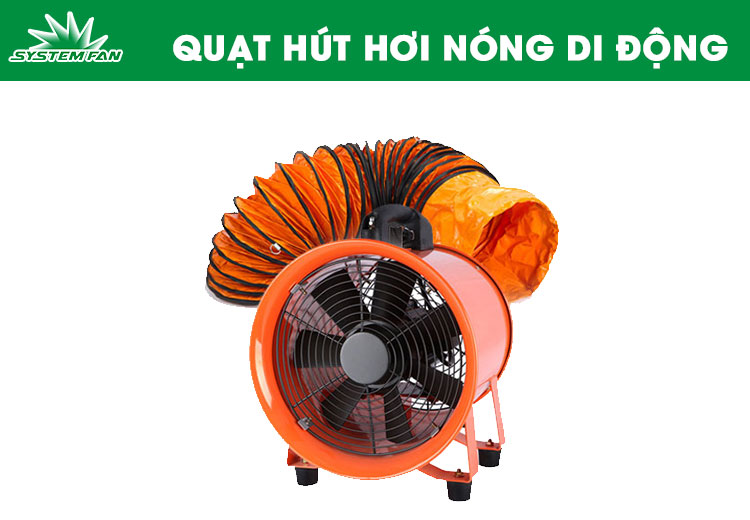 Quạt hút hơi nóng di động Quạt hút hơi nóng di động