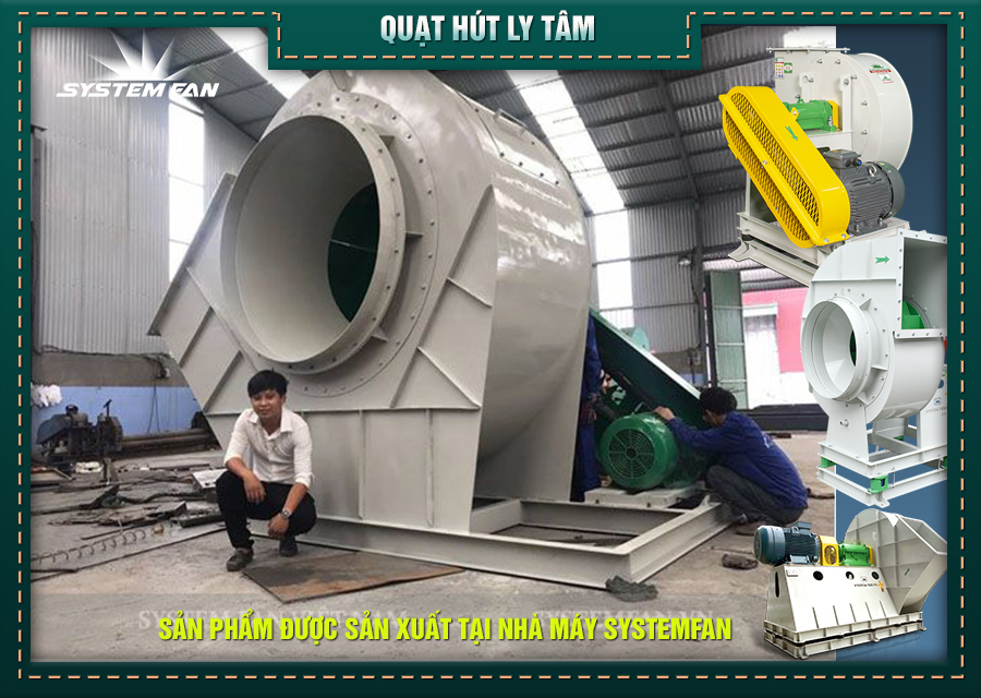 Quạt hút ly tâm System Fan sử dụng cho lò gạch