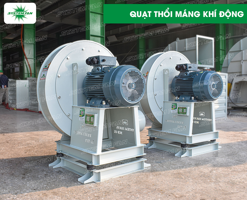Quạt thổi máng khí động System Fan