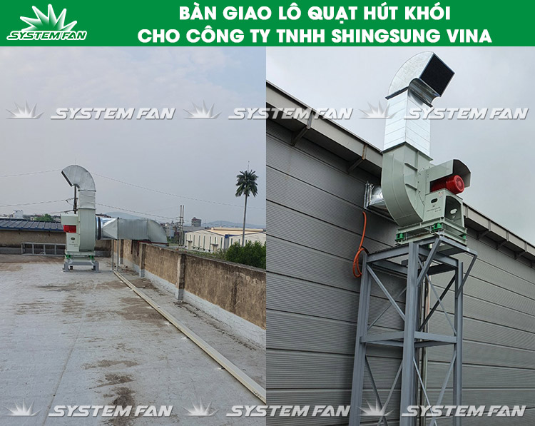 Bàn giao quạt hút khói cho công ty ShinSung Vina