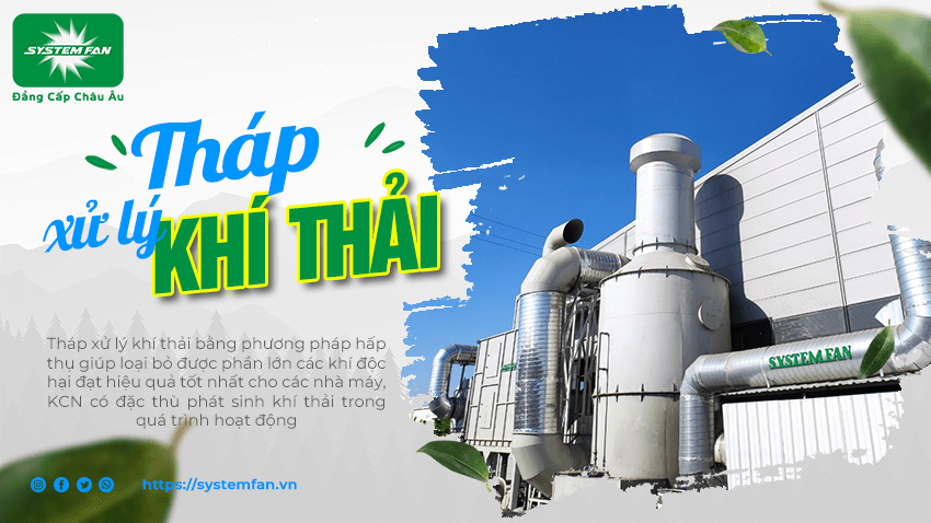 Tháp xử lý khí thải System Fan