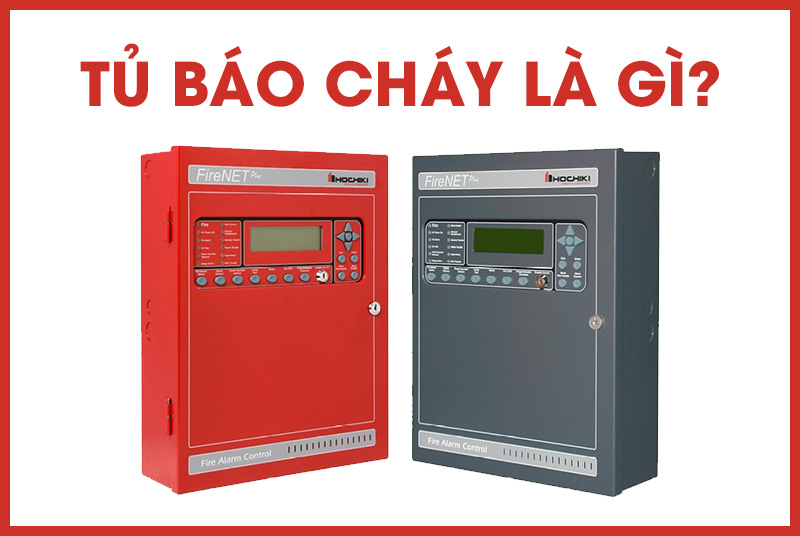 Tủ báo cháy là gì