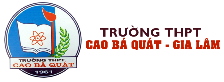 Trường THPT Cao Bá Quát - Gia Lâm