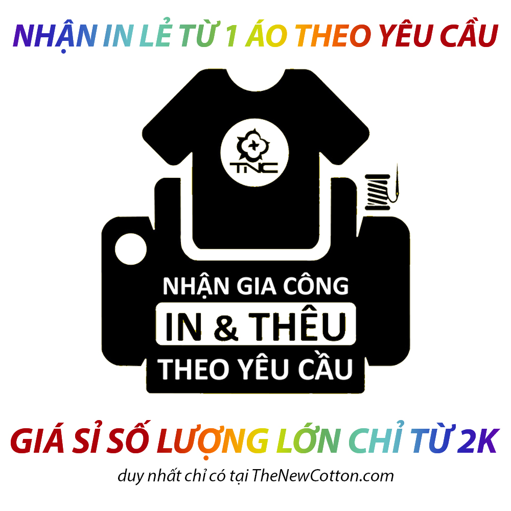 Bảng Đặt Hàng In Áo Thun Theo Yêu Cầu Số Lượng Ít Giá Sỉ Chỉ Từ 2K - Xưởng Local Brand TheNewCotton