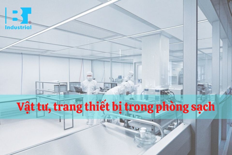 Vật tư, thiết bị phòng sạch