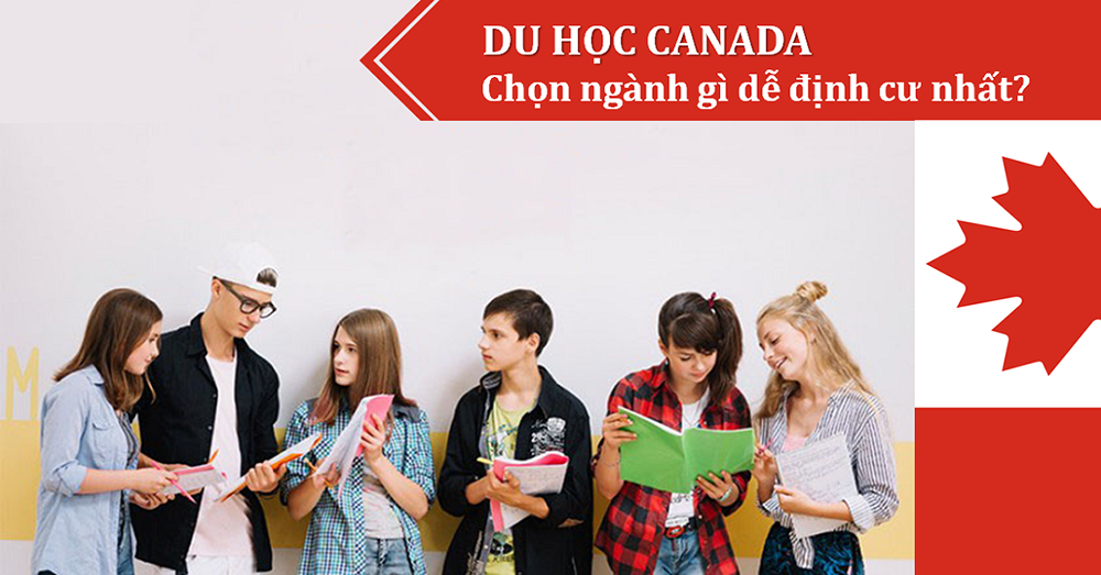 du học canada ngành nghề dễ định cư