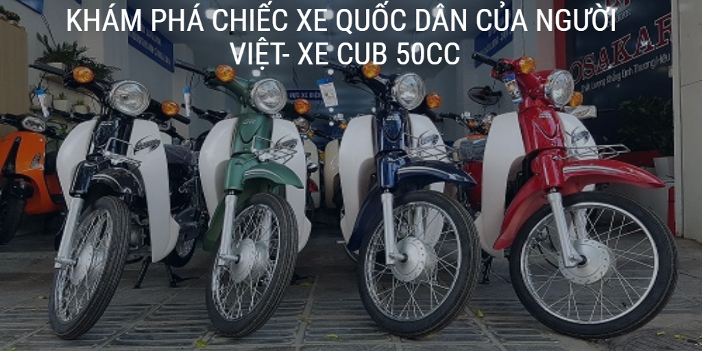 Cub 50cc năm 2022