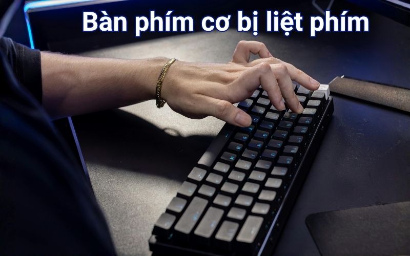 lỗi bàn phím cơ