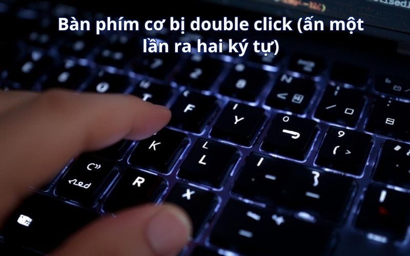 lỗi bàn phím cơ