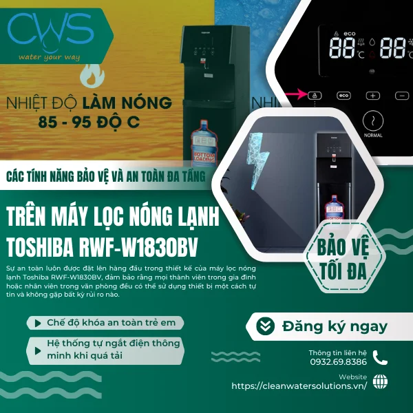 Hệ Thống An Toàn Bảo Vệ Người Sử Dụng Trên Máy Làm Nước Nóng Lạnh Toshiba RWF-W1830BV