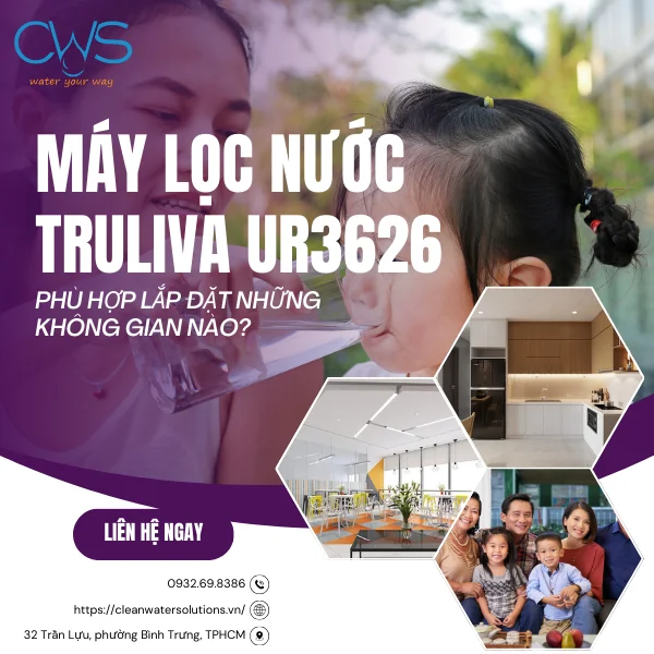 Máy Lọc Nước Truliva UR3626 Phù Hợp Lắp Đặt Những Không Gian Nào