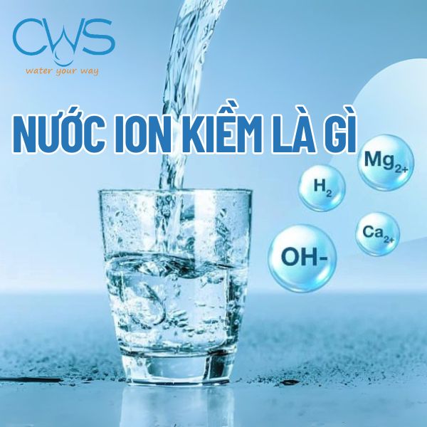 nước ion kiềm là gì