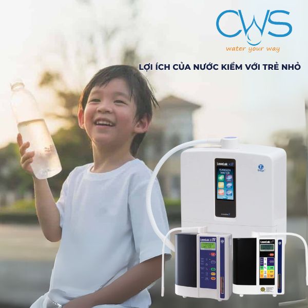 Sử dụng nước ion kiềm cho trẻ từ 1-5 tuổi