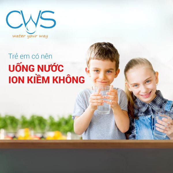Trẻ nhỏ có được uống nước ion kiềm không