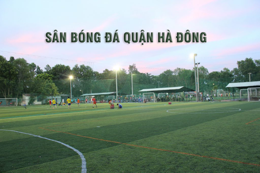 danh-sach-san-bong-da-quan-ha-dong-ha-noi
