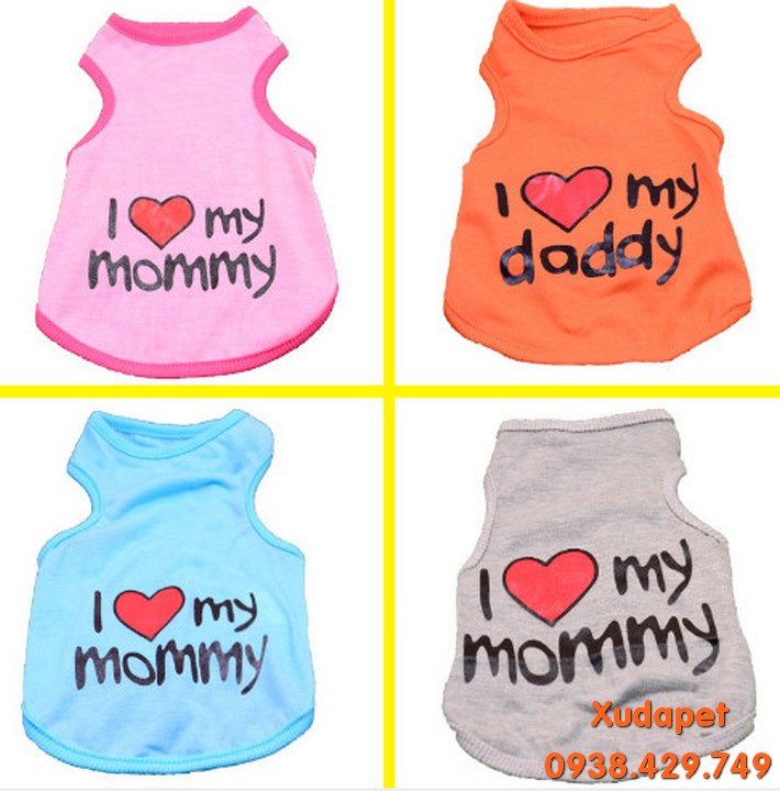 Áo 3 Lỗ Cho Chó Lớn I LOVE MOMMY/DADDY