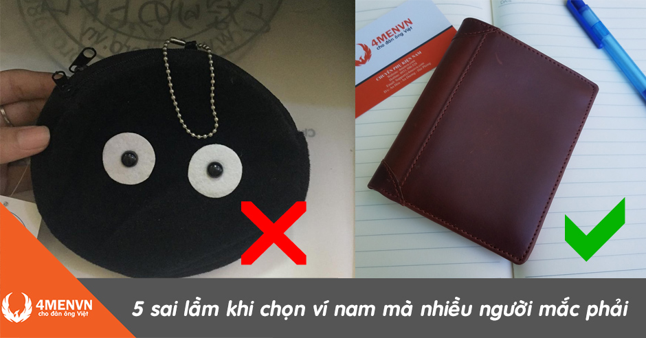 5 sai lầm khi chọn ví nam mà nhiều người thường mắc phải