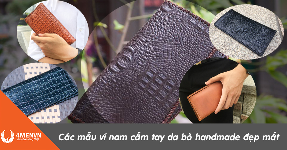 Các mẫu ví nam cầm tay da bò handmade đẹp mắt