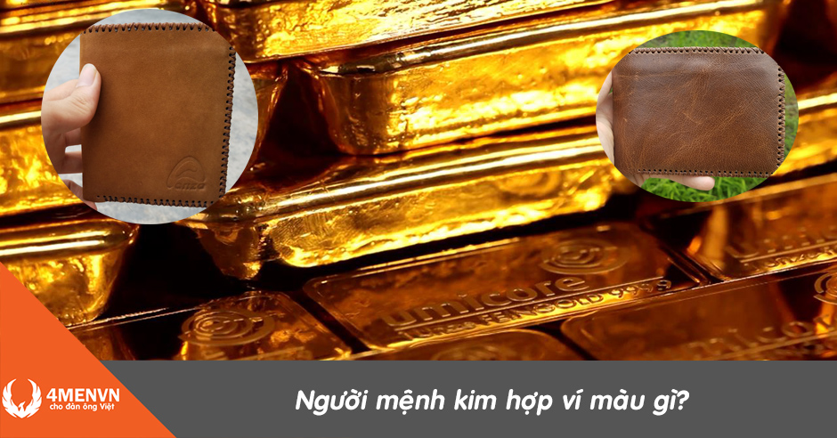 Người mệnh kim hợp ví màu gì?