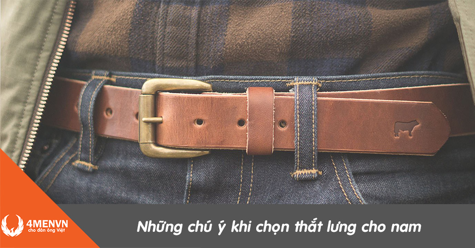 Những chú ý khi chọn thắt lưng cho nam