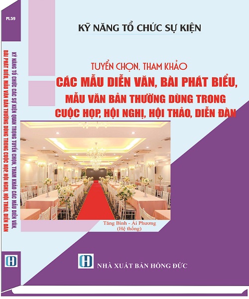 Tuyển chọn tham khảo các mẫu diễn văn, bài phát biểu, mẫu văn bản thường dùng trong cuộc họp, hội nghị, hội thảo, diễn đàn