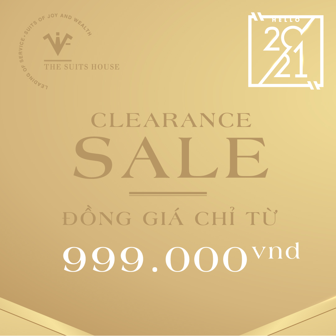 HELLO 2021 - CLEARANCE SALE ĐÓN CHÀO NĂM MỚI HELLO 2021 - CLEARANCE SALE ĐÓN CHÀO NĂM MỚI