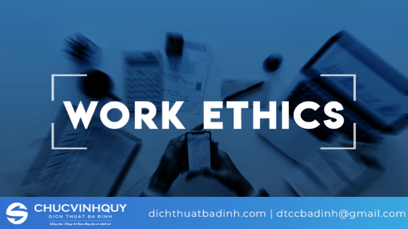 Làm việc cần có đạo đức nghề nghiệp