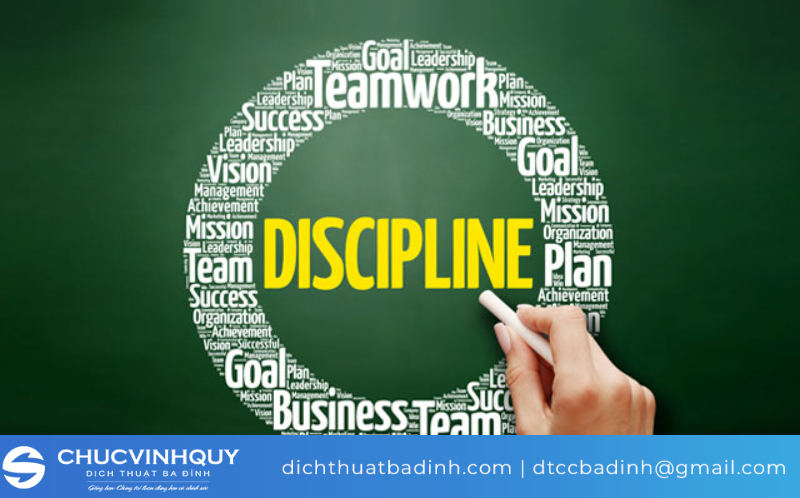 Cần có tính kỷ luật cao