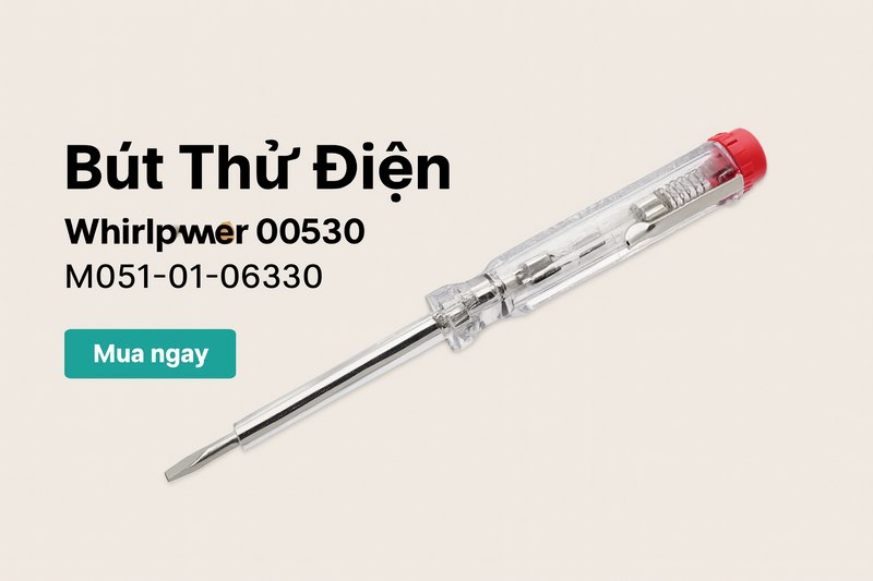 Bút Thử Điện Whirlpower M051-01-06330