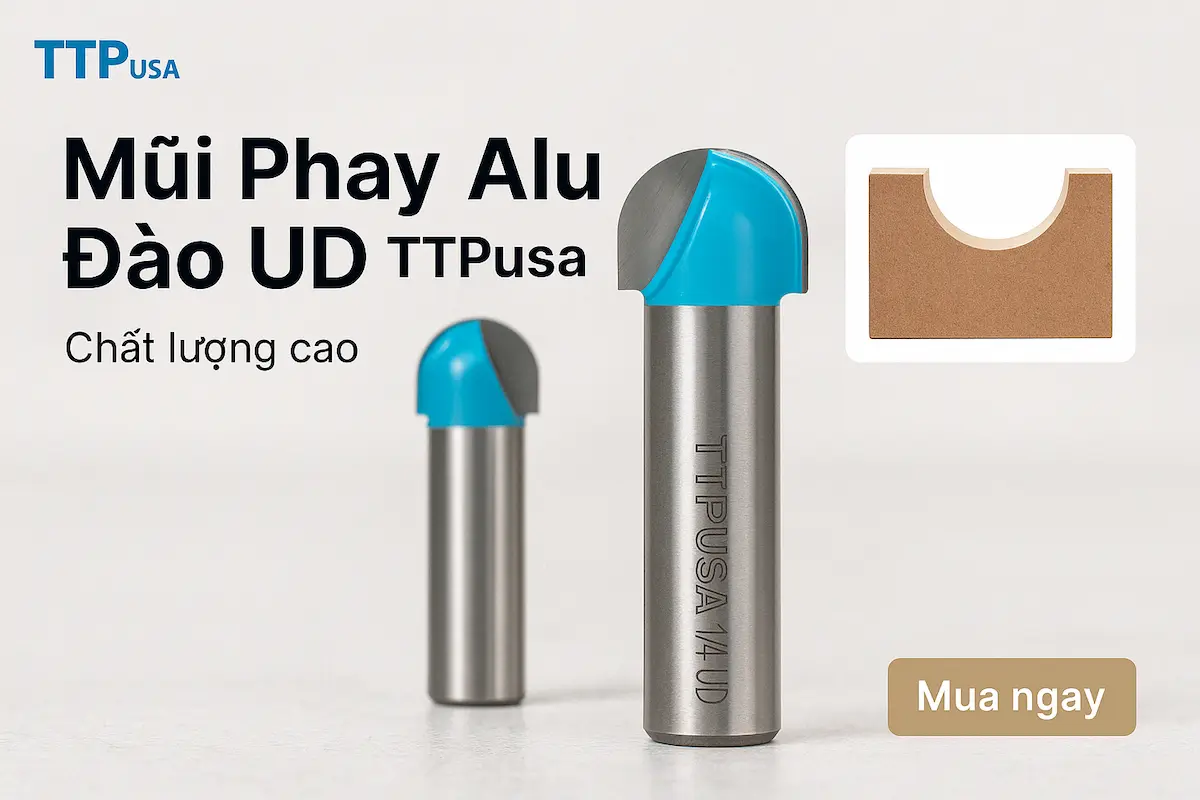 banner Mũi Phay Alu Đào UD TTPusa