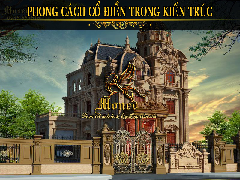 Phong cách cổ điển trong kiến trúc là gì