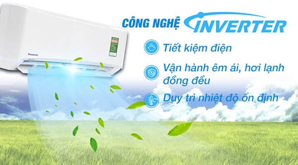 Máy lạnh panasonic inverter được trang bị công nghệ Inverter tiên tiến