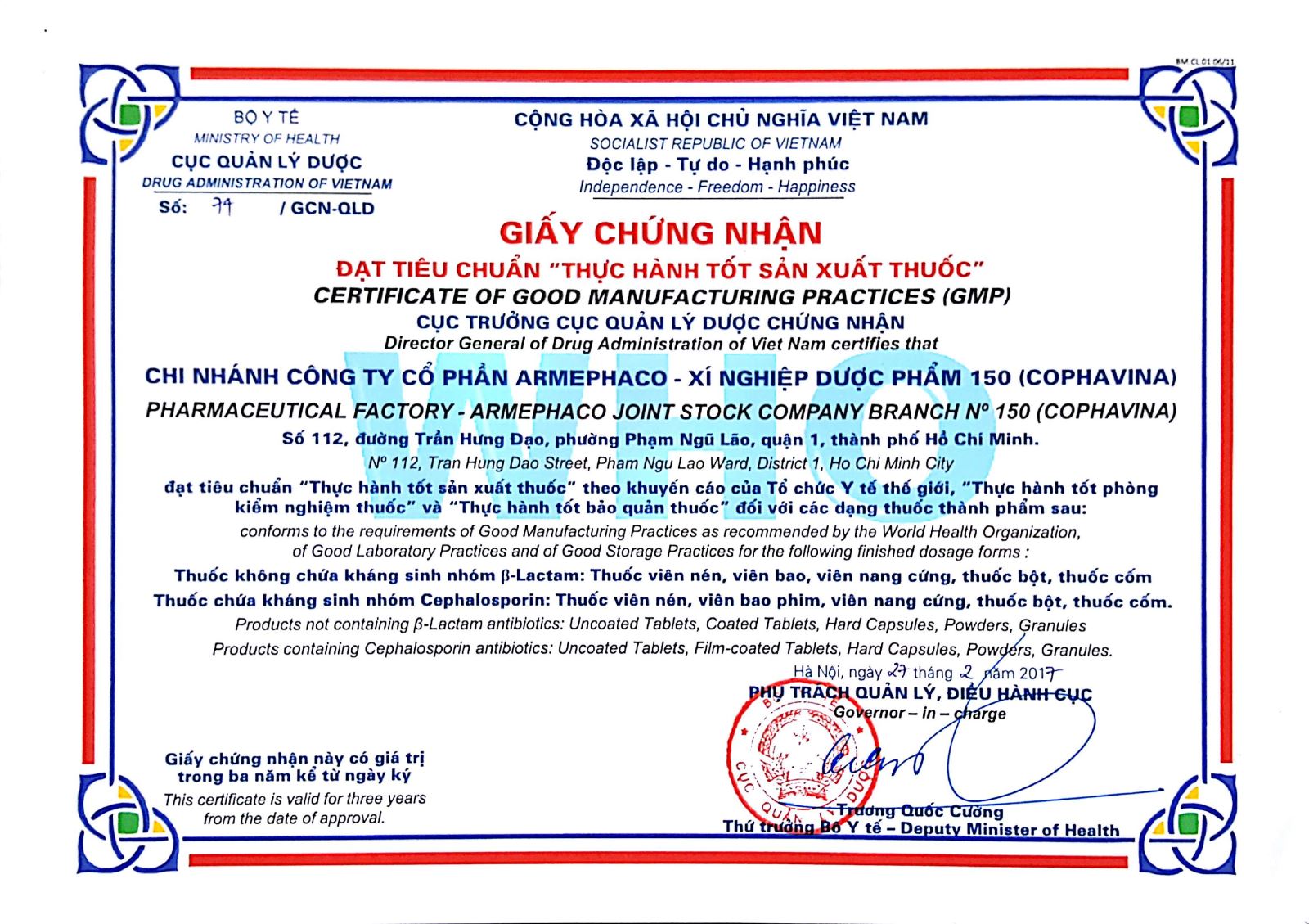 Giấy chứng nhận : tiêu chuẩn thực hành sản xuất thuốc tốt theo tiêu chuẩn tổ chức y tế thế giới WHO