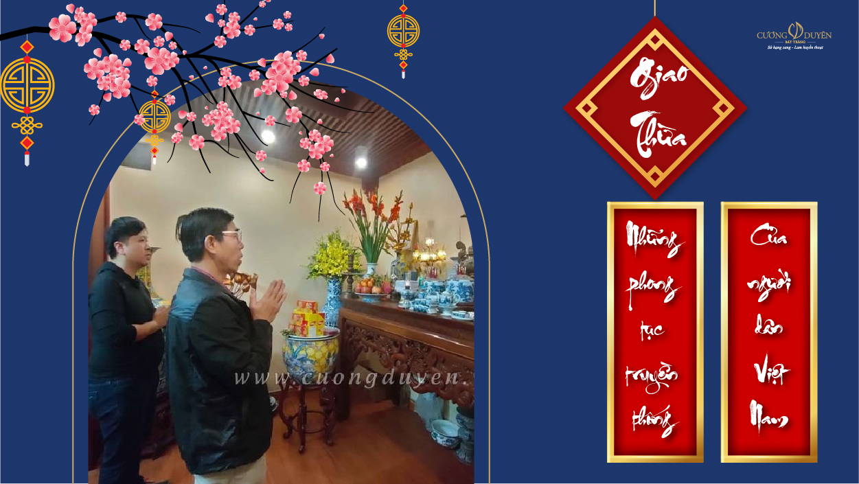 Giao Thừa - Những phong tục truyền thống của người dân Việt Nam