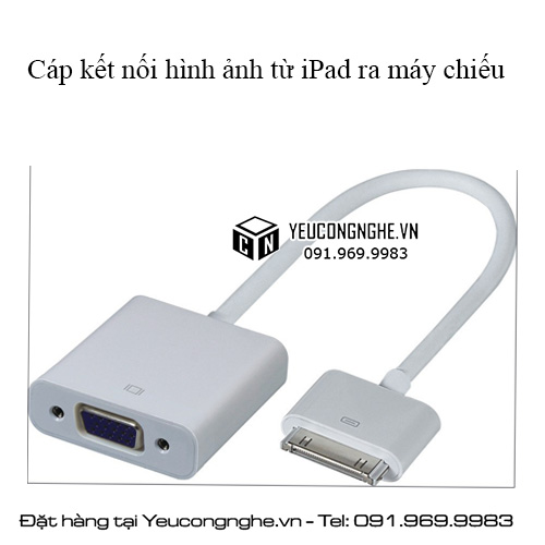 Cáp chuyển đổi tín hiệu iPad ra cổng VGA máy chiếu kết nối hình ảnh