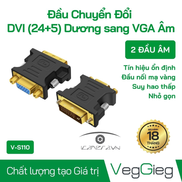 Đầu Chuyển Đổi DVI (24+5) Dương Sang VGA Âm - V-S110