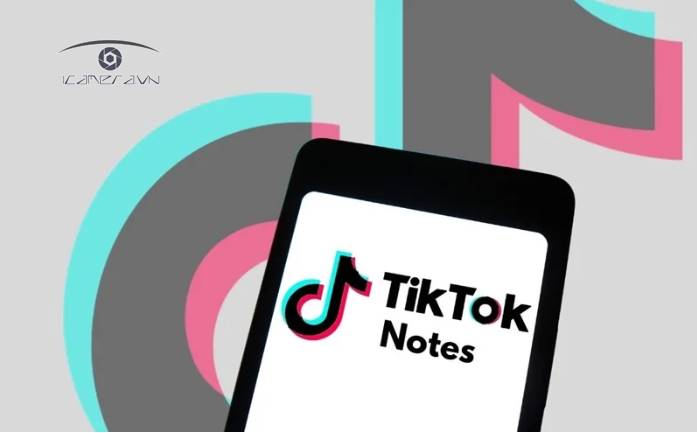 TikTok Notes- ứng dụng mới được TikTok ra mắt