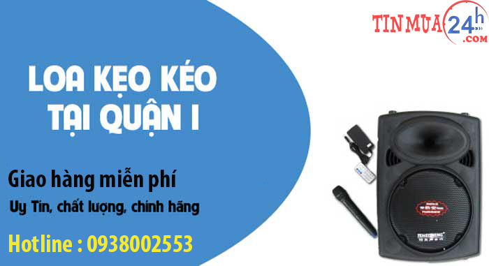 mua loa kéo tại quận 1 uy tín