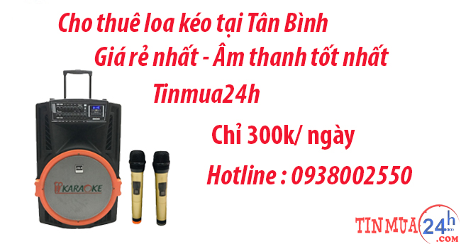 Cho thuê loa kéo tại Quận Tân Bình của tinmua24h