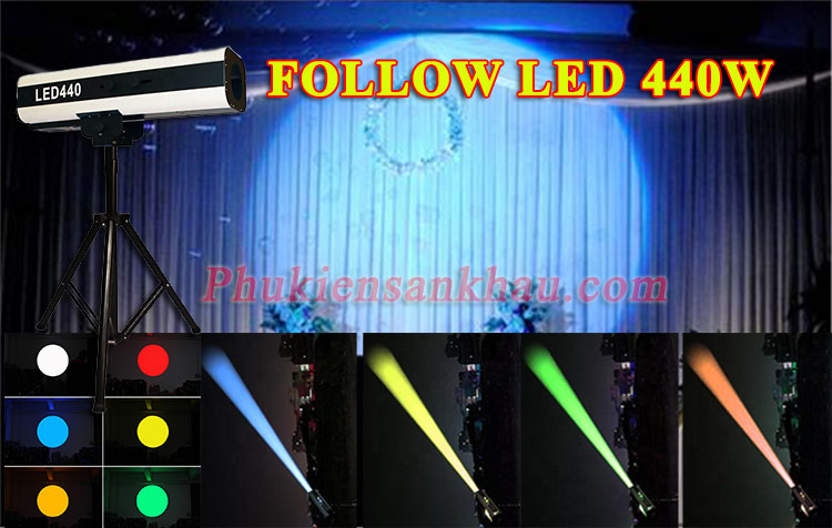 Đèn Follow Led 440W