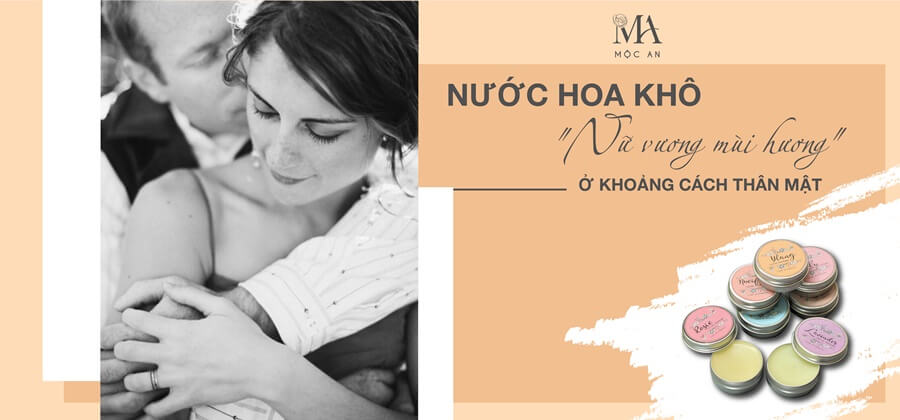 Nước hoa khô hơn cả một thứ trang sức