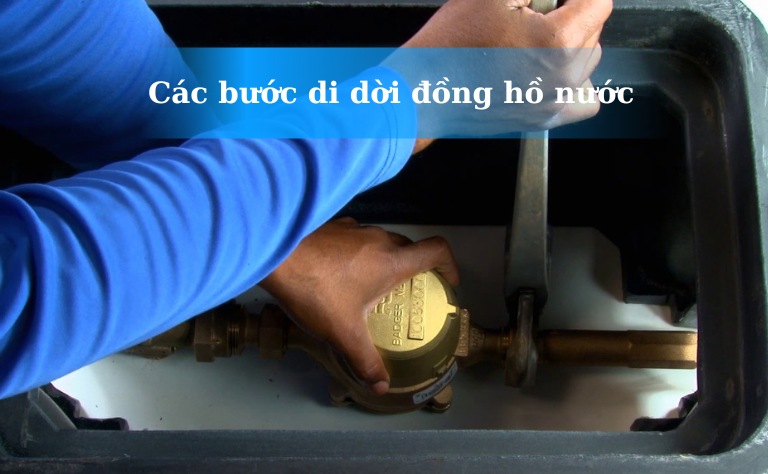 Các bước di dời đồng hồ nước
