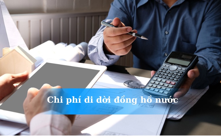 Ước tính chi phí di dời đồng hồ nước