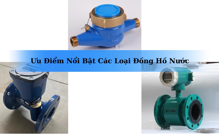 Ưu điểm của các loại đồng hồ nước